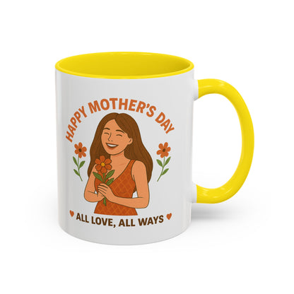 Mother's Day Accent Coffee Mug - All Love, All Ways - Perfect Gift for Moms