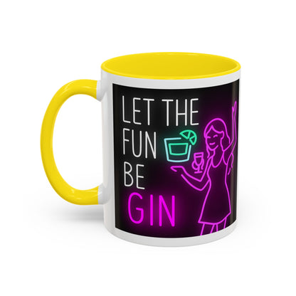 Neon Quote Coffee Mug, Fun Gin Mug, Party Drinkware, Gifts for Gin Lovers, Home Bar Decor, Playful Accent Mug