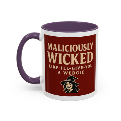 Maliciously wicked Coffee Mug (11, 15oz)