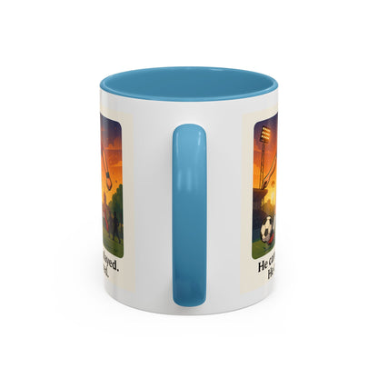 Soccer Victory Coffee Mug - "He Came. He Played. He Conquered."