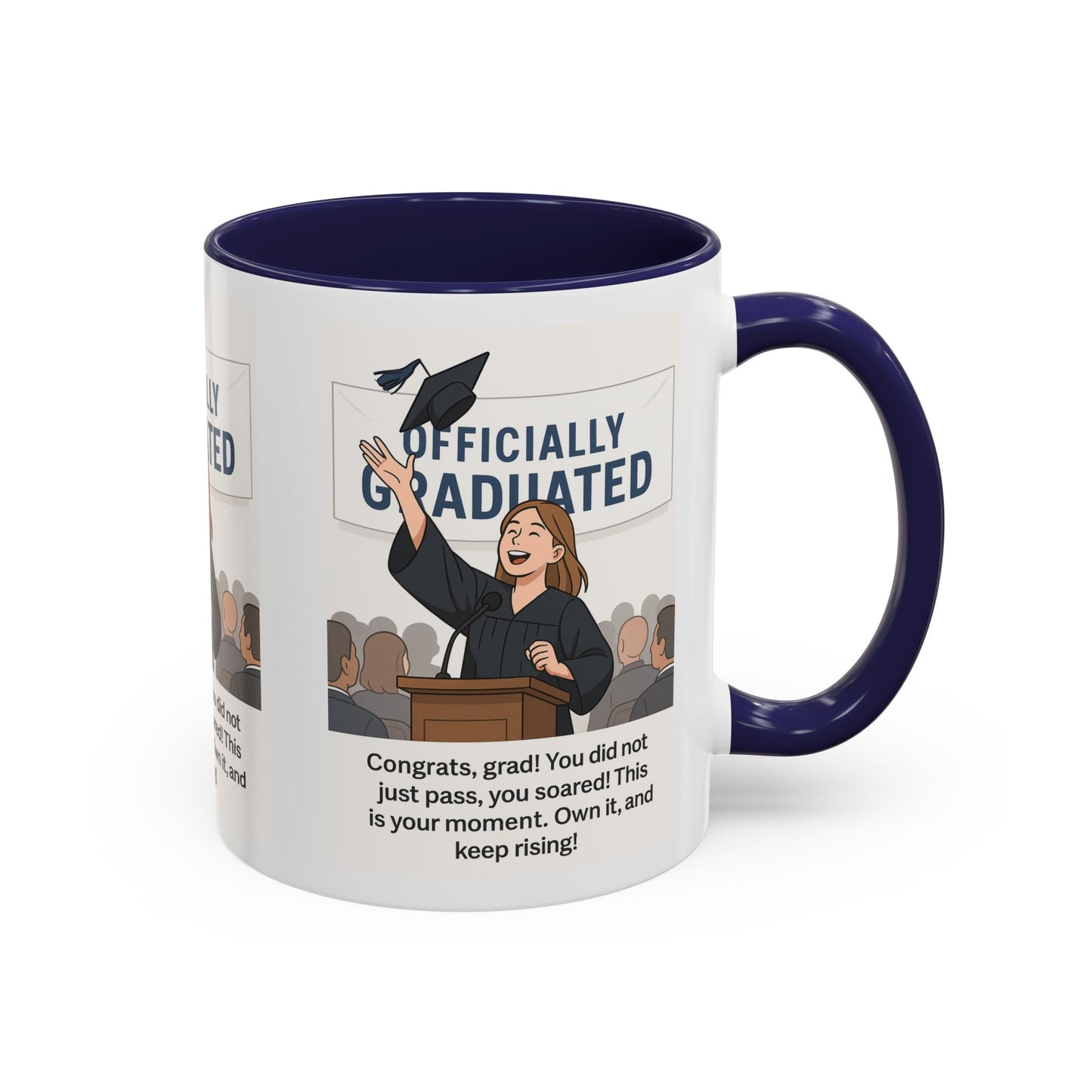 Officially Graduated Coffee Mug - Celebratory Graduation Gift for Grads - Motivational 11oz & 15oz Accent Mug
